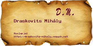 Draskovits Mihály névjegykártya